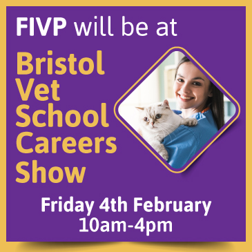 FIVP at Bristol Vet School Careers Show – Friday 4th February 2022